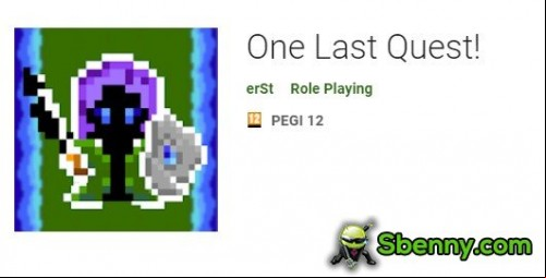 One Last Quest!