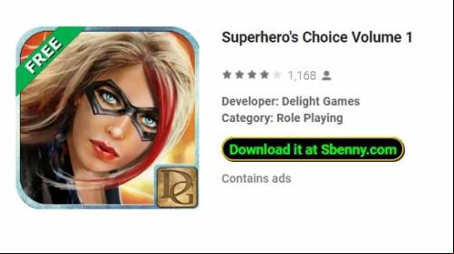 Superhero’s Choice Volume 1 MOD APK