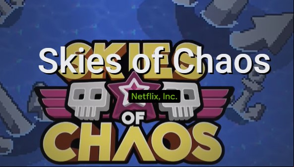 Skies of Chaos MOD APK